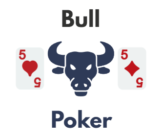Bull Poker Card Game | Rules, How to Play & Tips