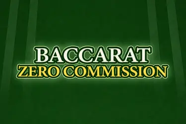 Baccarat Zero Commission