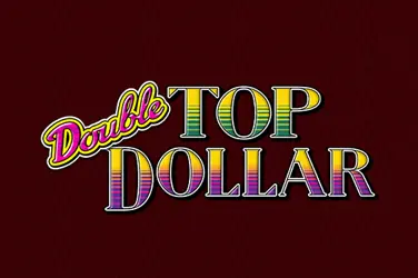 Double Top Dollar